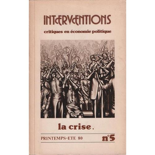 La Crise Toujours (Critique De L'economie Politique N.26/27)