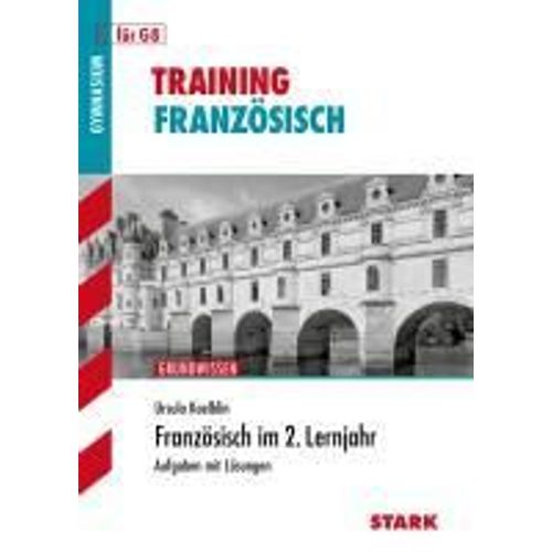 Training Grundwissen Französisch Im 2. Lernjahr. Gymnasium