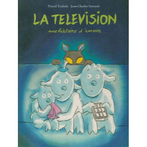 La Télévision - Une Histoire D'amour