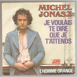 Je Voulais Te Dire Que Je T'attends