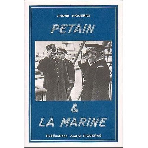 Pétain Et La Marine