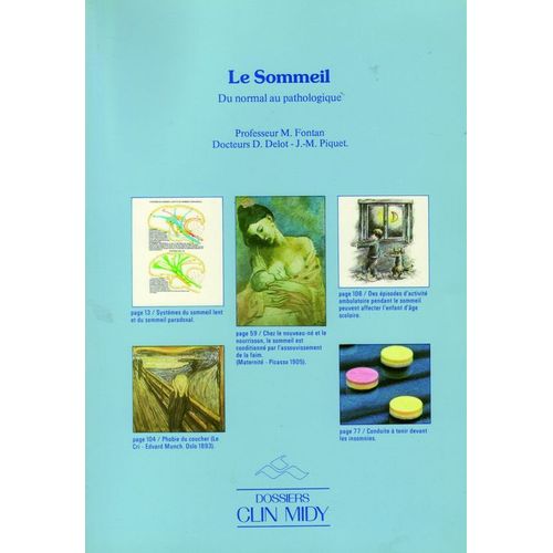 Le Sommeil - Du Normal Au Pathologique