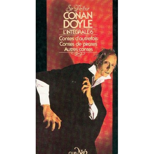 L'intégrale - Sir Arthur Conan Doyle - N° 6 - Autres Contes