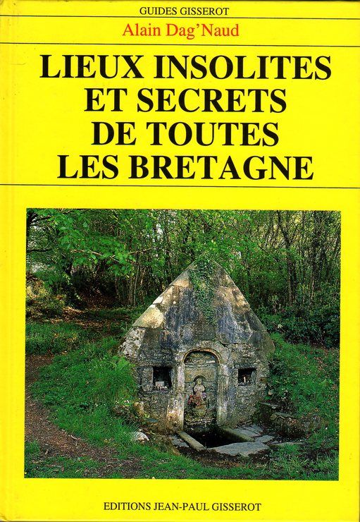 <a href="/node/8321">Lieux insolites et secrets de toutes les Bretagne</a>