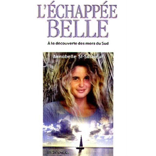 L`Echappee Belle