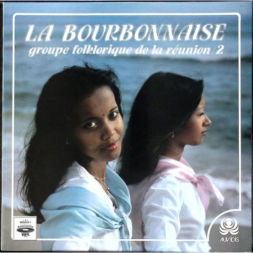 La Bourbonnaise - Groupe Folklorique De La Reunion