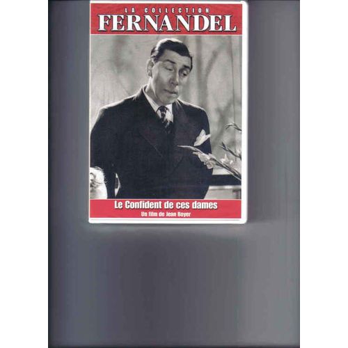 Collection Fernandel - Le Confident De Ces Dames