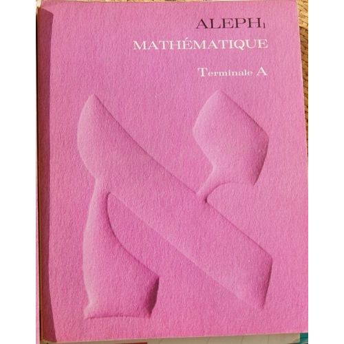 Aleph1 Mathematique Terminale A