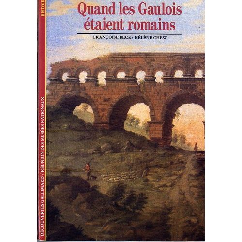 Quand Les Gaulois Etaient Romains
