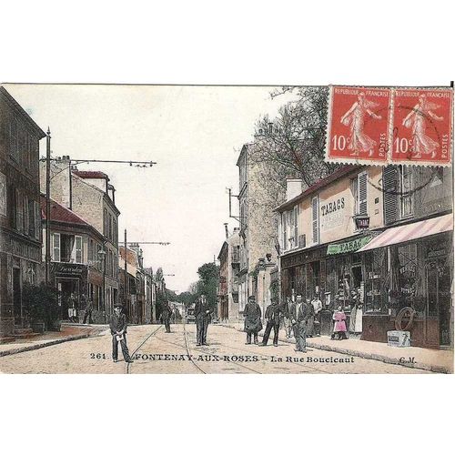 Fontenay Aux Roses - La Rue Boucicaut - Ayant Circulee - Ref 022 681