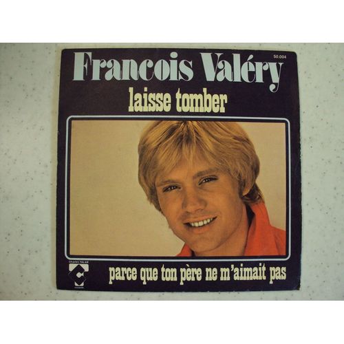 Laisse Tomber<Br>Parce Que Ton Père Ne M'aimait Pas