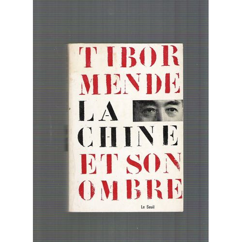 La Chine Et Son Ombre. Traduit De L'anglais Par M. Paz