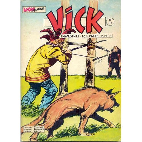 Vick  N° 34 : Rock Vanguard : L'empire De La Race Élue / Delta 99 : Le Chasseur Chassé