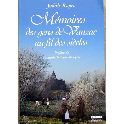 Mémoires Des Gens De Vanzac Au Fil Des Siècles