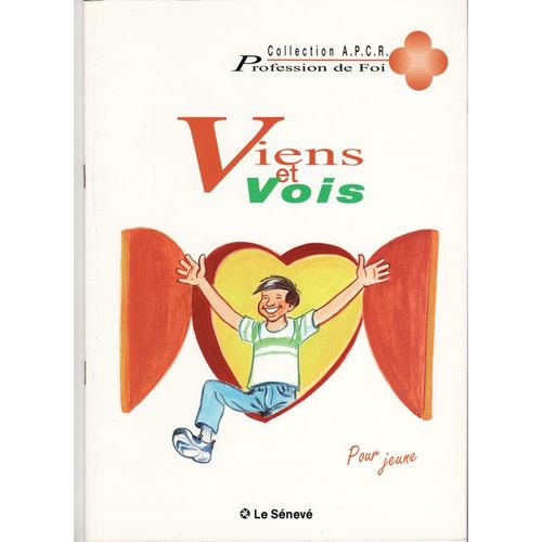 Viens Et Vois - Livre Pour Le Jeune