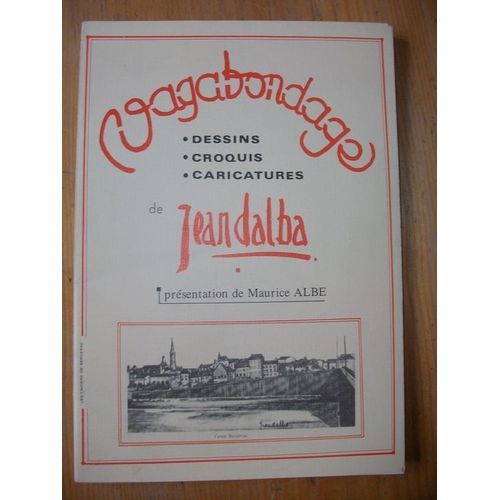 Vagabondages  Dessins--Croquis-- Caricatures       Edition Limtée À 300 Exemplaires