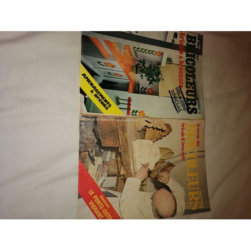 La Revue Des Bricoleurs - Bricole Et Brocante - N° 3 Janvier 73 N°18 Avril 74 Et N°22 Aout 74 -