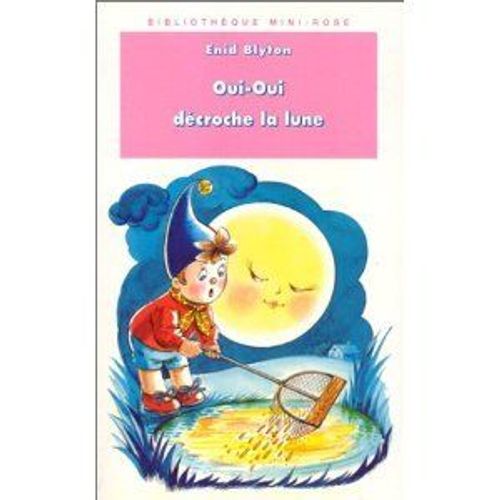 Oui-Oui Decroche La Lune