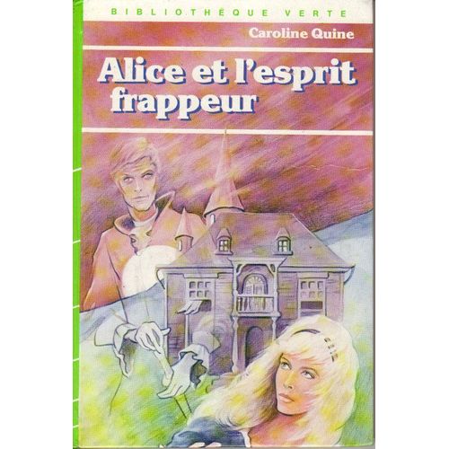 Alice Et L'esprit Frappeur