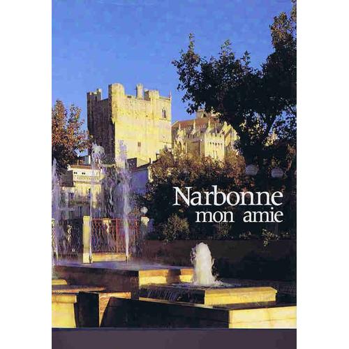 Narbonne Mon Amie