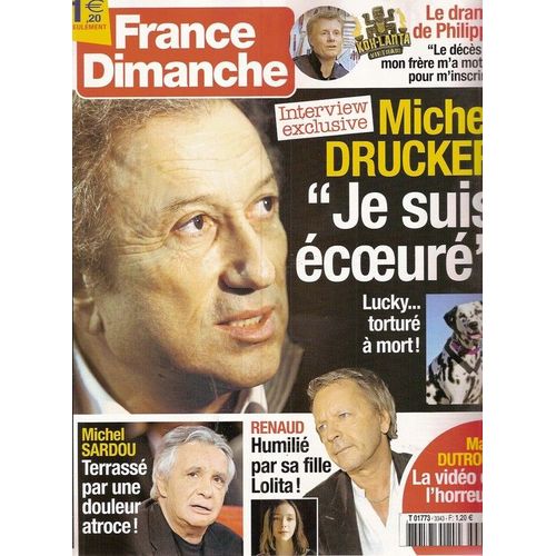 France Dimanche  N° 03343 : Michel Drucker, Michel Sardou, Renaud (Lolita Sechan) Simone Signoret, Annie Girardot, Francis Veber, Franck Dubosc, Liane Foly, Philippe Noiret, René Angelil (Céline Dion)
