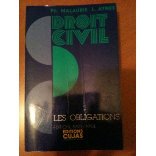 Cours De Droit Civil : Les Obligations