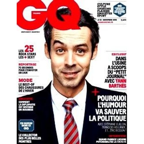 Gentlemen's Quarterly Gq France  N° 33 : Yann Barthes / Les 25 Rock Stars Les + Sexy / Mode : Best Of Des Chaussures De L'hiver /  Montres