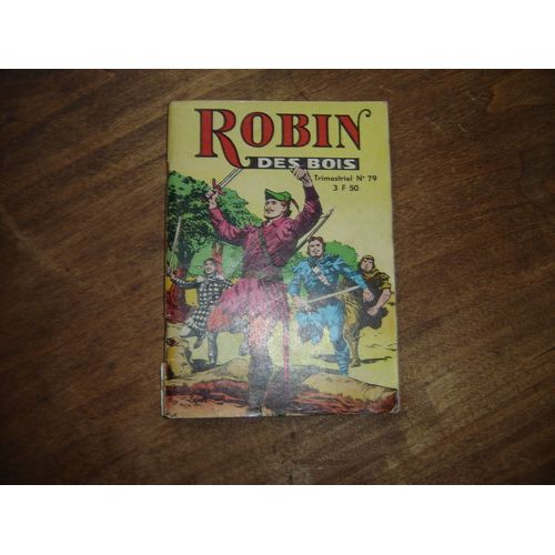 *Robin Des Bois *  N° 79 : Robin Des Bois  Bd Petit Format