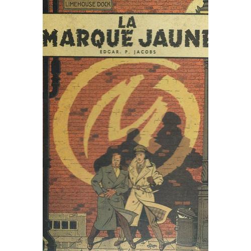 Edgar P. Jacobs - La Marque Jaune - 1984 - Ref. 011 914