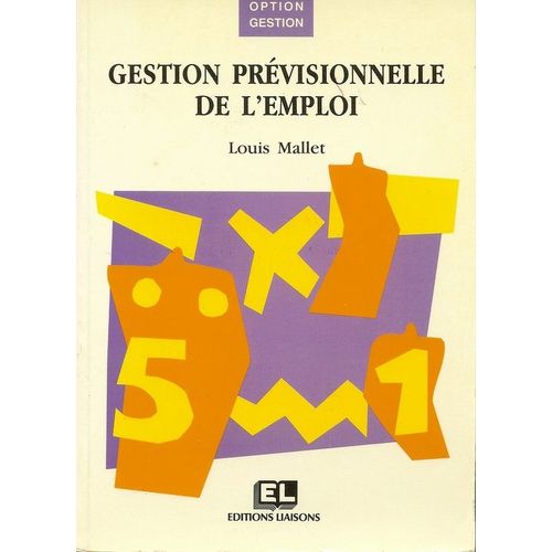 La Gestion Prévisionnelle De L'emploi Et Des Ressources Humaines