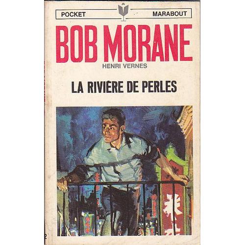 Bob Morane La Rivière De Perles