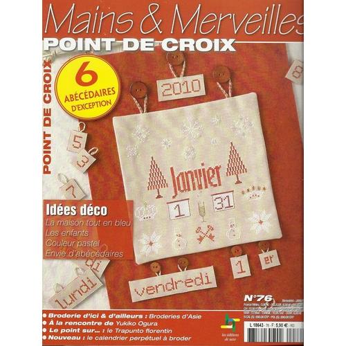 Mains Et Merveilles  N° 76 : Idées Déco, Broderie D'ici Et Ailleurs