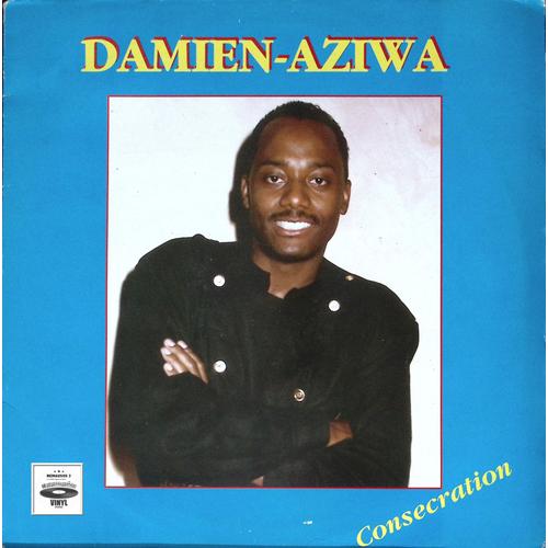 Damien Aziwa - Consecration