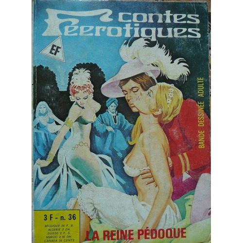 Contes Feerotiques  N° 36 : La Reine Pedoque