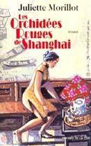 Les orchidées rouges de Shanghai - roman