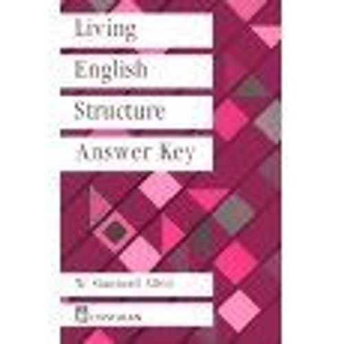 Living English Structure - Key To The Exercices