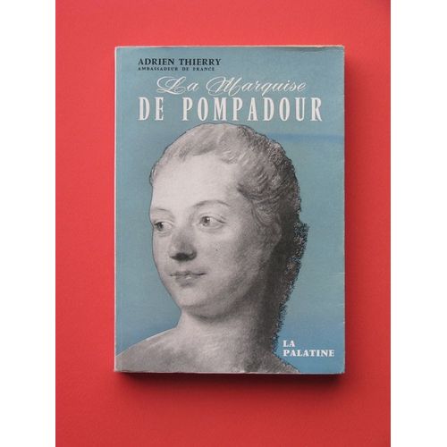 La Marquise De Pompadour