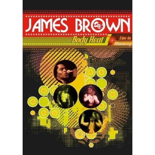 James Brown : Body Heat Live In Monterey 79