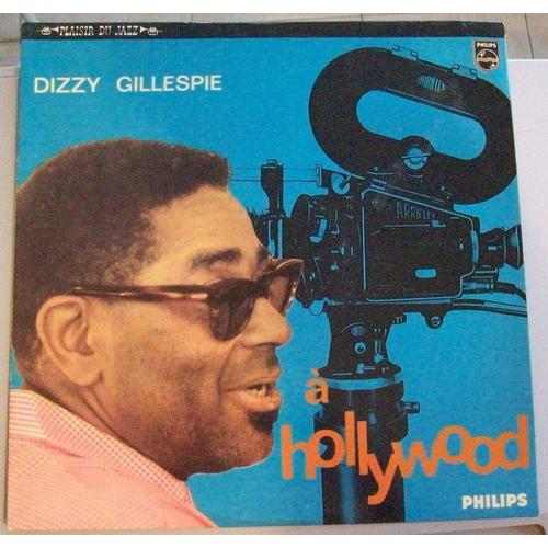 Dizzy Gilespie À Hollywood