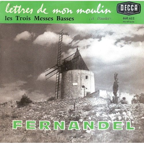 Lettres De Mon Moulin Les Trois Messes Basses