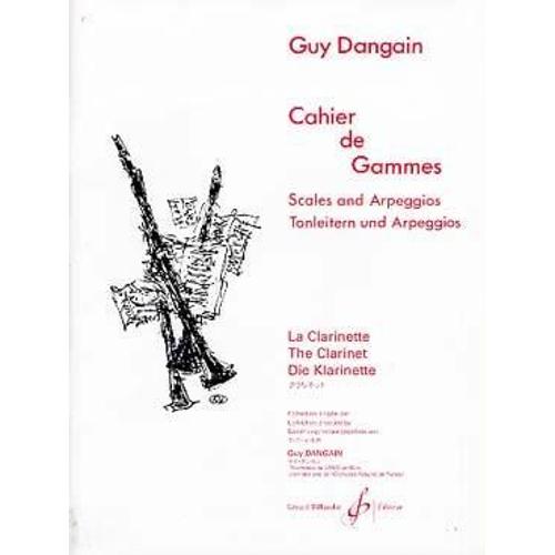Dangain : Cahier De Gammes - Clarinette