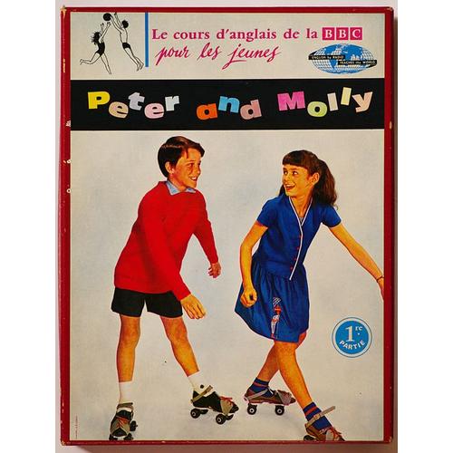 Le Cours D'anglais De La Bbc Pour Les Jeunes Peter And Molly 1re Partie