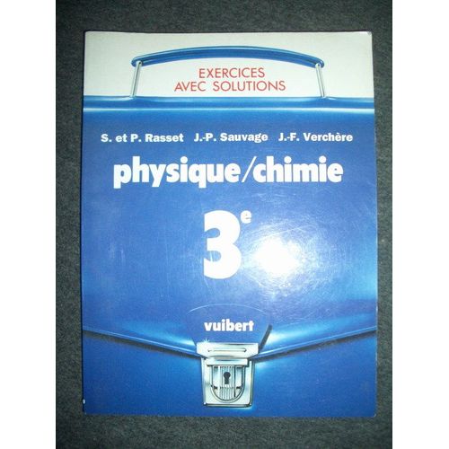 Physique-Chimie 3e - Exercices Avec Solutions