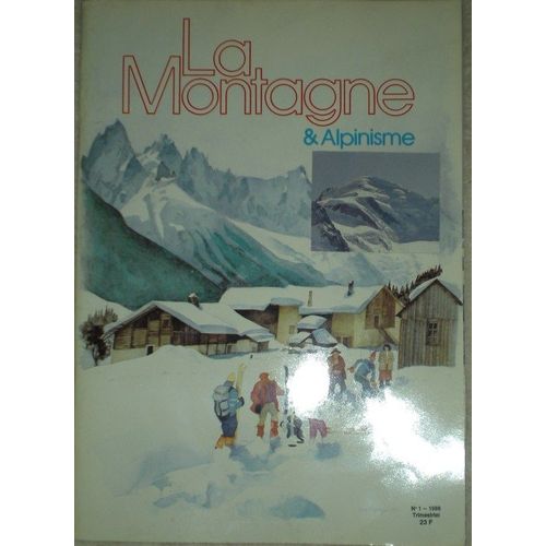 Montagnes Magazine  N° 84 : Spécial Mont Blanc 1786-1986
