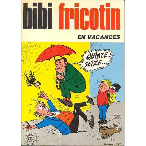 Bibi Fricotin  N° 82 : En Vacances