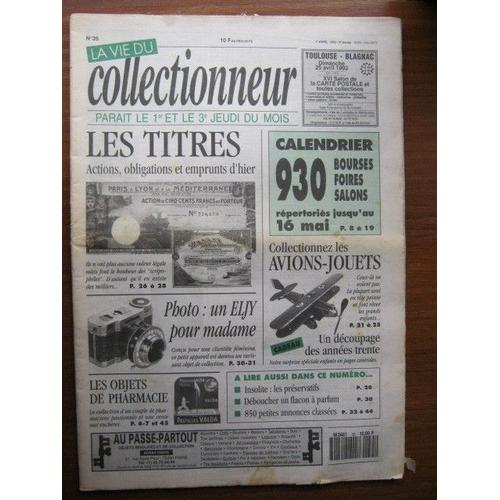 La  Vie Du Collectionneur  N° 35 : Les Titres (Actions...)Avions Jouets Photos Eljy ... Objets De Pharmacie