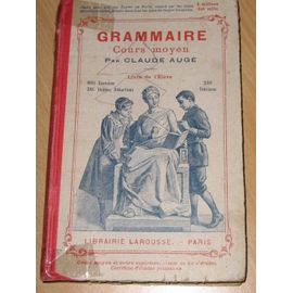Grammaire Cours Moyen Claude Auge - Meilleures offres neuf