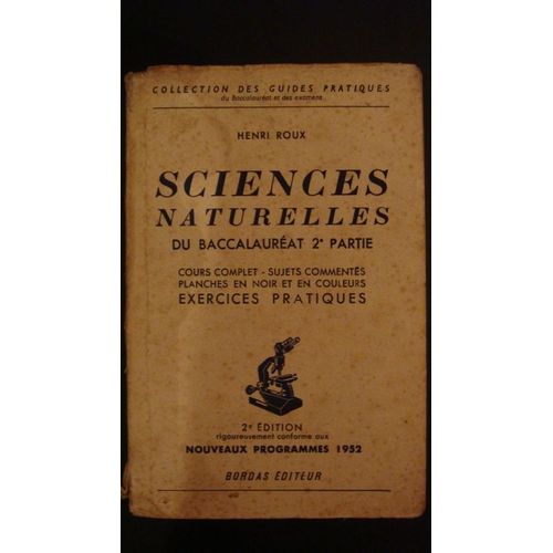 Sciences Naturelles Du Baccalauréat  -  2e Partie De 1952