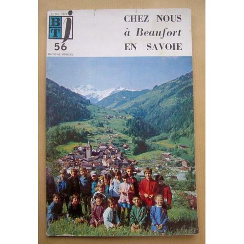 Btj  N° 56 : Chez Nous À Beaufort En Savoie