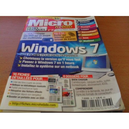 Micro Hebdo Fiches Pratiques  N° 36 : Windowz 7 Nos Fiches Pour Bien Démarrer